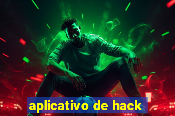 aplicativo de hack